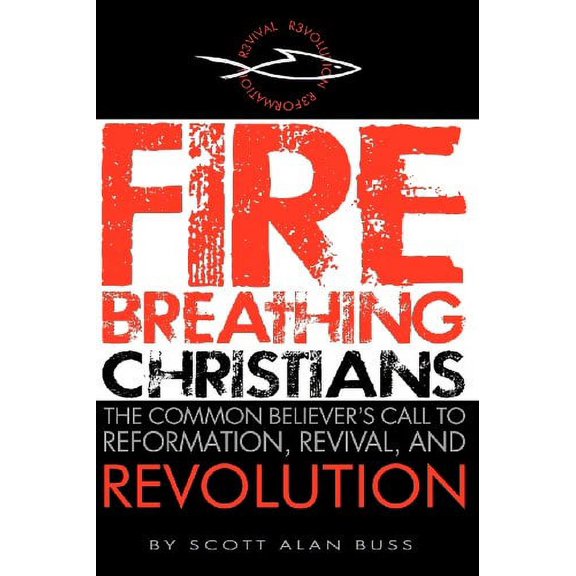 Fire Breathing Christians