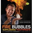 thumbnail image 1 of Pre-Owned Fire Bubbles and Exploding Toothpaste: More Unforgettable Experiments That Make Science Fun (Paperback) 1608321894 9781608321896, 1 of 1