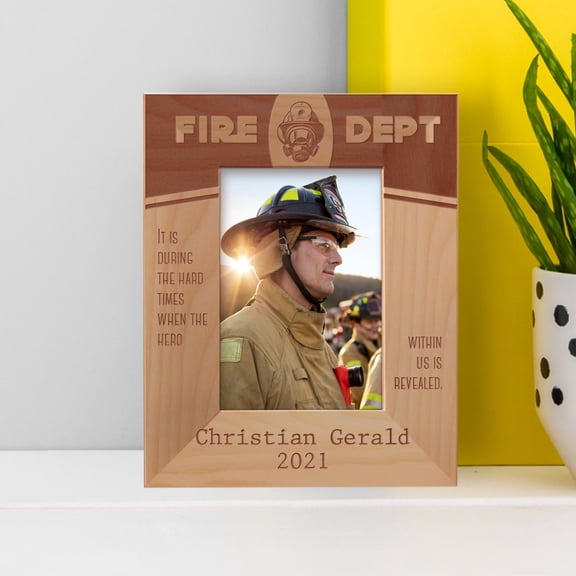 Fire Dept It Is During The Hard Times When The Hero Within Us Is Revealed Personalized Wooden Frame 3 1/2" x 5" Brown (Vertical)