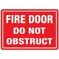 thumbnail image 1 of Fire Door Do Not Obstruct 12X8 Inch Aluminum Uv Ink Printed For House And Business, 1 of 4