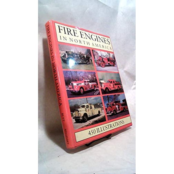 Pre-Owned Fire Engines in North America (Hardcover) 1555216749 9781555216740