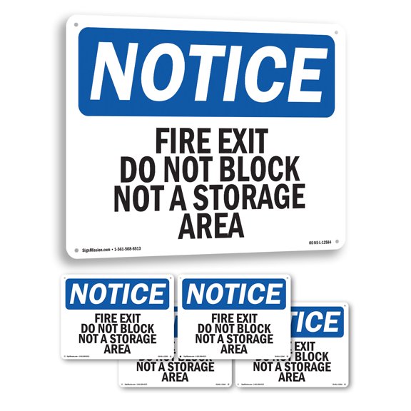 Fire Exit Do Not Block Not A Storage Area OSHA Notice Aluminum Sign 18 Inch x 12 Inch - 5 Pack