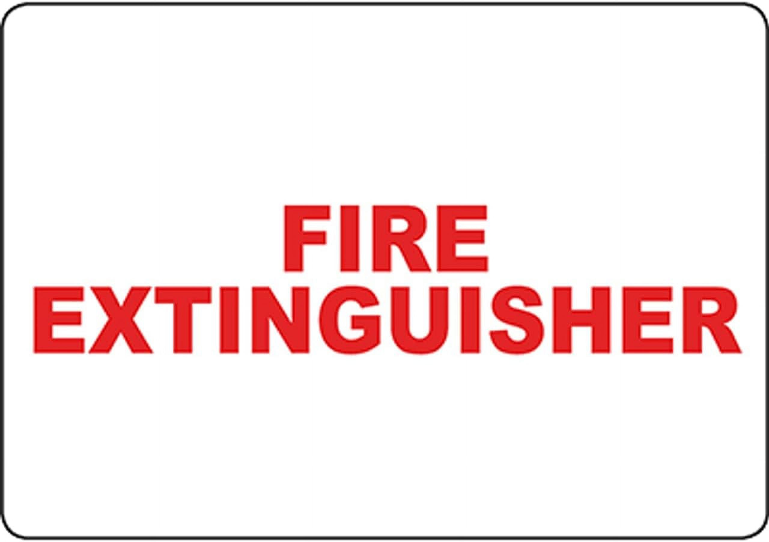 Fire Extinguisher red text Sign Safety Signs Fire Safety Signs 8x12