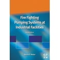 thumbnail image 1 of Fire Fighting Pumping Systems at Industrial Facilities, (Paperback), 1 of 1