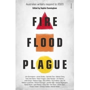 Fire Flood and Plague Australian Writers Respond to 2020 Paperback