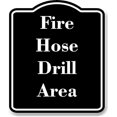 thumbnail image 1 of Fire Hose Drill Area BLACK Aluminum Composite Sign 20''x24'', 1 of 9