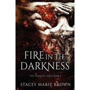Fire In The Darkness, Paperback