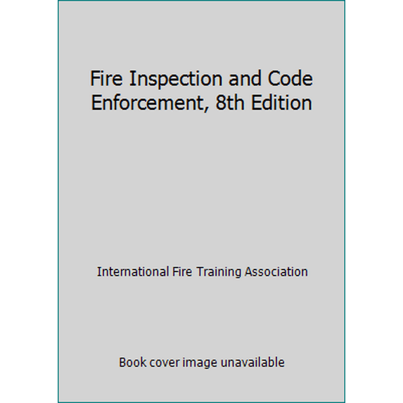 Pre-Owned Fire Inspection and Code Enforcement, 8th Edition (Paperback) 0879396059 9780879396053