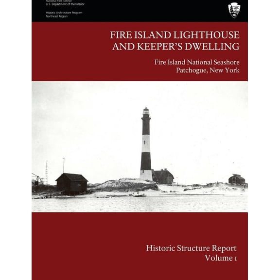 Fire Island Lighthouse and Keepers Dwelling (Paperback)
