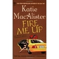 thumbnail image 1 of Pre-Owned FIRE ME UP (Aisling Grey, Guardian Novels) Paperback, 1 of 1