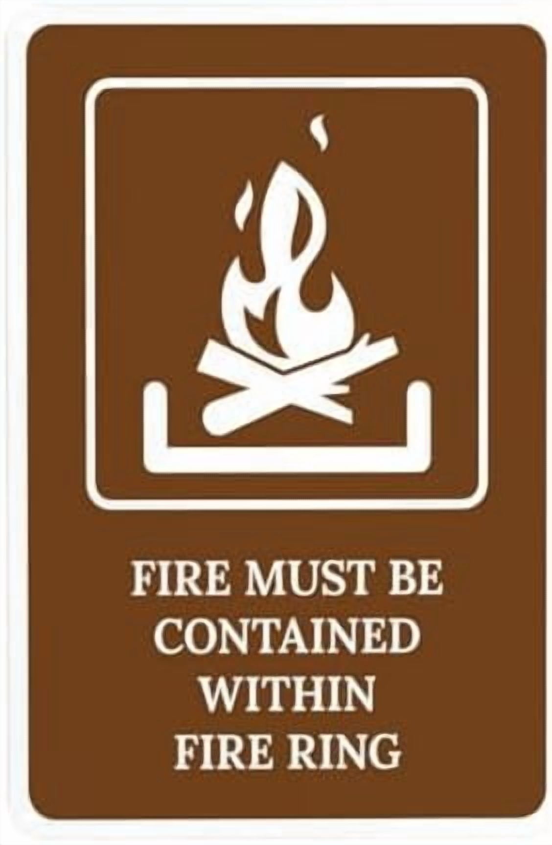 Fire Must Be Contained Within Fire Ring Warning Sign, Rules Security ...