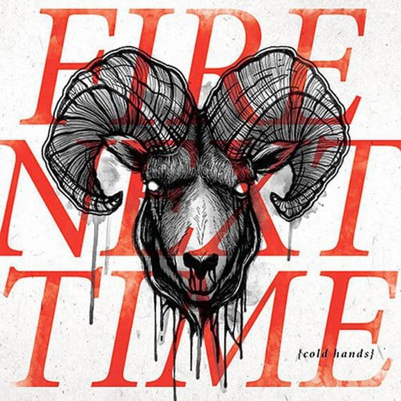 Fire Next Time - Cold Hands - Music & Performance - CD