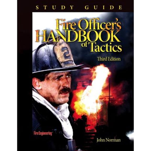 Pre-Owned Fire Officer's Handbook of Tactics Study Guide (Paperback) 1593700792 9781593700799