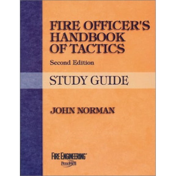 Pre-Owned Fire Officer's Handbook of Tactics Study Guide (Paperback) 091221287X 9780912212876