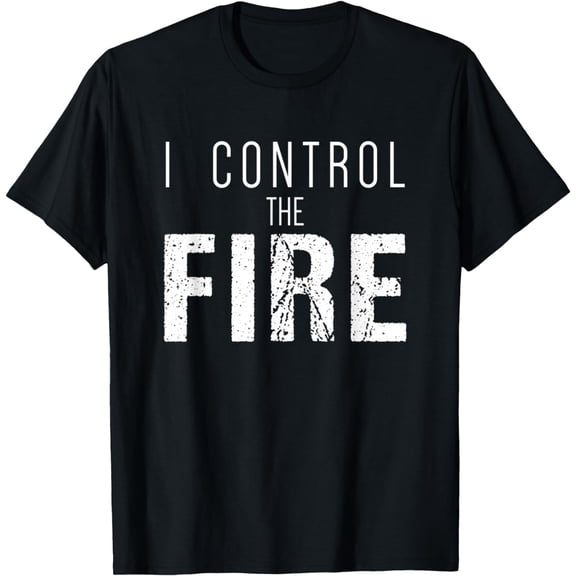 Fire Poi Staff | I Control the Fire T-Shirt