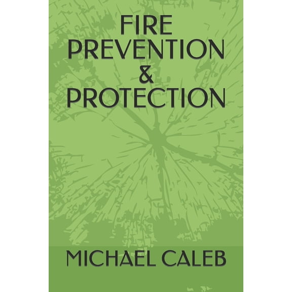 Fire Prevention & Protection, (Paperback)