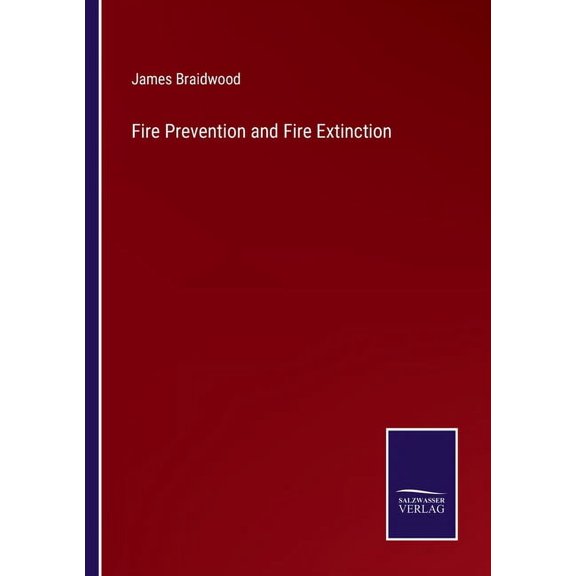 Fire Prevention and Fire Extinction