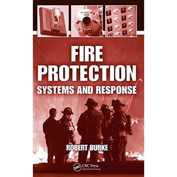 Pre-Owned Fire Protection: Systems and Response, (Hardcover)