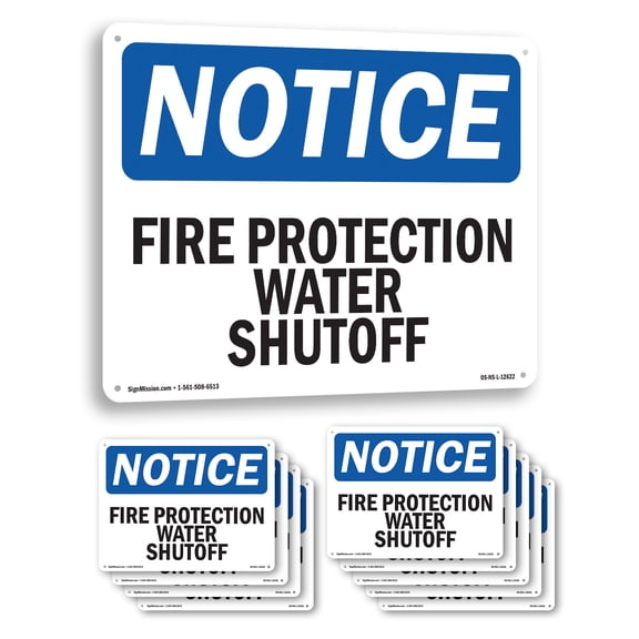 Fire Protection Water Shutoff OSHA Notice Aluminum Sign 10 Inch x 7 Inch - 10 Pack