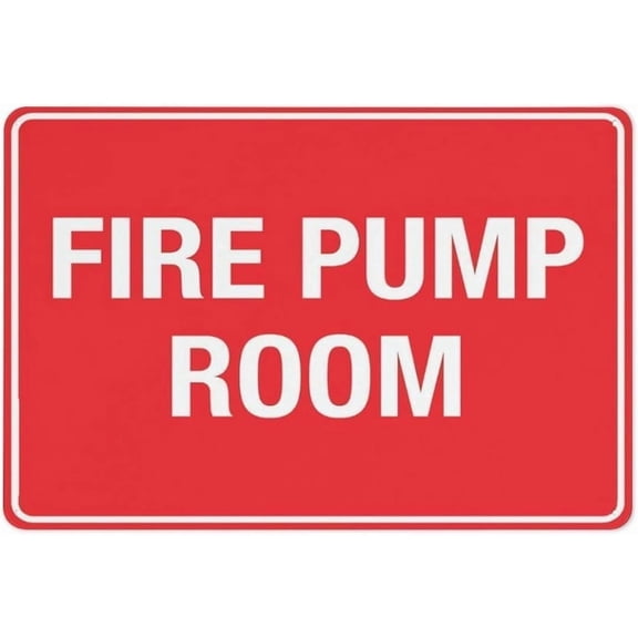Fire Pump Room Sign \u2013 8x12 Inch RustFree Aluminum,Reflective & Weatherproof Metal Sign,HighVisibility Safety Warning for Building or Facility Use