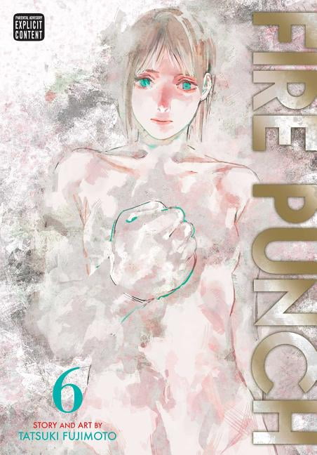 TATSUKI FUJIMOTO Fire Punch: Fire Punch, Vol. 6 (Series #6) (Paperback)