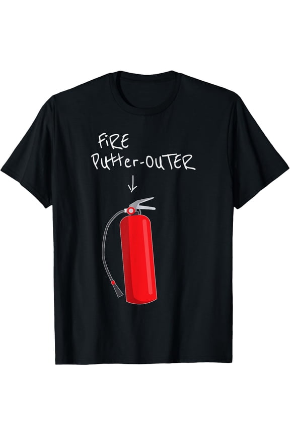 Fire Putter Outer Fire Extinguisher Fire fighter Funny T-Shirt100% pure cotton short-sleeved shirt for both men and women