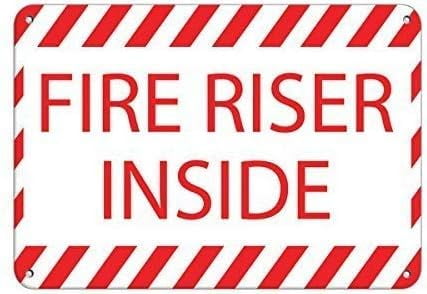 Fire Riser Inside Hazard Sign Fire Sign Indoor Outdoor Metal Sign 8X12 ...