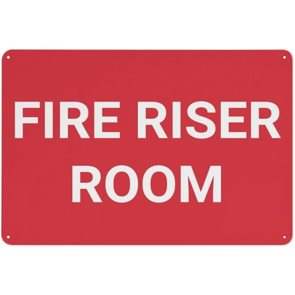 Fire Riser Room Metal Sign 8"x12" Rust Free Aluminum - Indoor Outdoor Use for Fence Yard, Fire Riser Room Sign