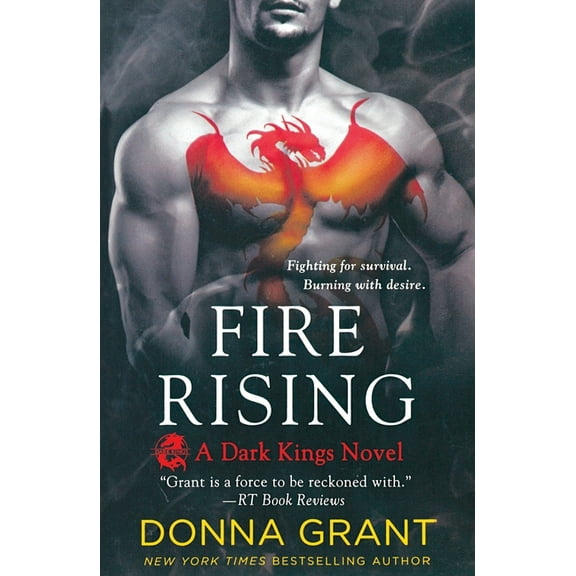 Fire Rising: A Dark Kings Novel, (Paperback)