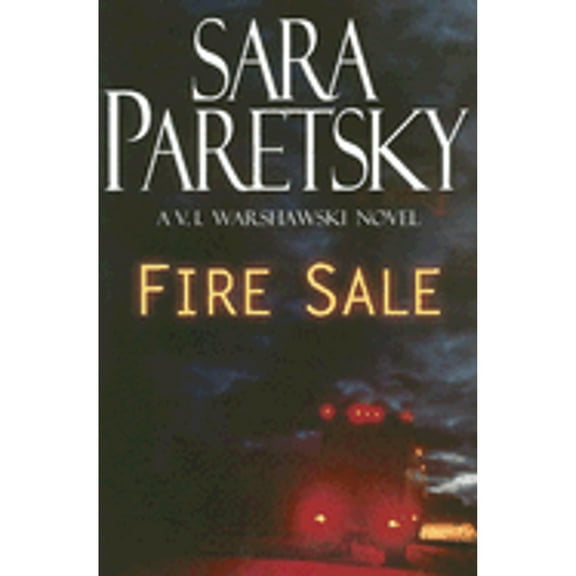 Fire Sale (Hardcover) by Sara Paretsky