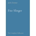 thumbnail image 1 of Fire Slinger: The Complete Collection, (Paperback), 1 of 1