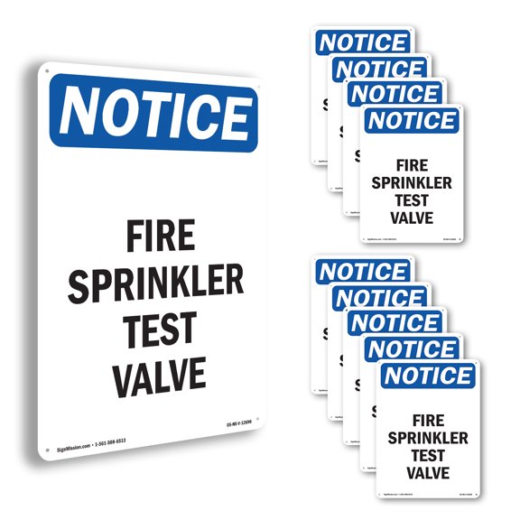 Fire Sprinkler Test Valve OSHA Notice Aluminum Sign 18 Inch x 12 Inch - 10 Pack