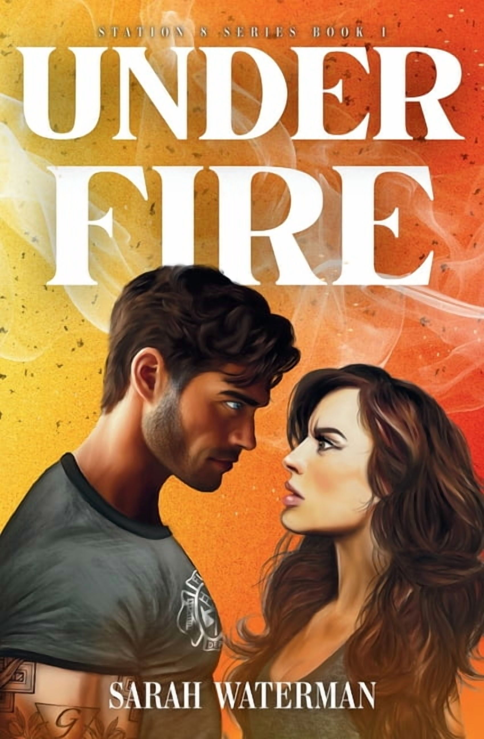 Fire Station 8 Under Fire, Book 1, (Paperback)