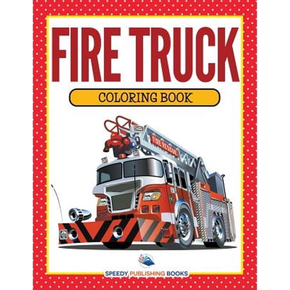 Fire Truck Coloring Book (Paperback)