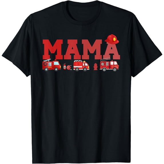 Fire Truck Mama Firefighter Birthday T-Shirt - Walmart.com
