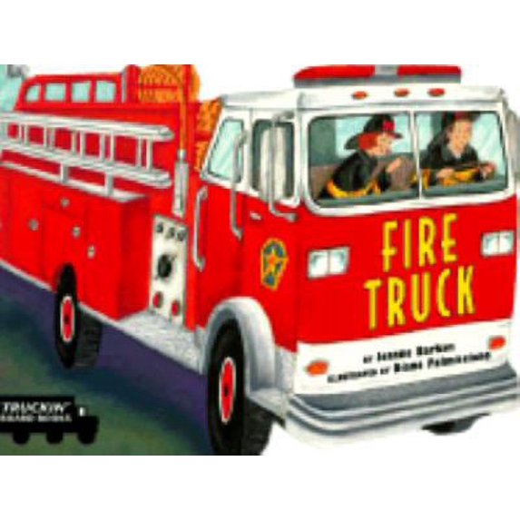 Pre-Owned Fire Truck: Truckin' Board Book (Hardcover) 0689811470 9780689811470