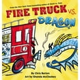 thumbnail image 1 of Pre-Owned Fire Truck vs. Dragon (Hardcover) 0316522139 9780316522137, 1 of 1