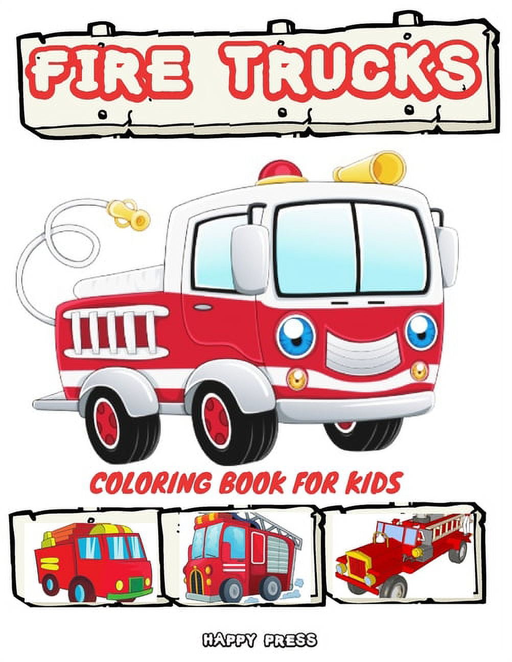 Fire Trucks Coloring Book for Kids: Coloring Activity Book for Kids