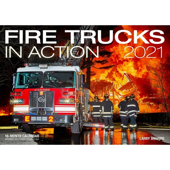 Fire Trucks in Action 2021 : 16-Month Calendar - September 2020 through December 2021 (Calendar)