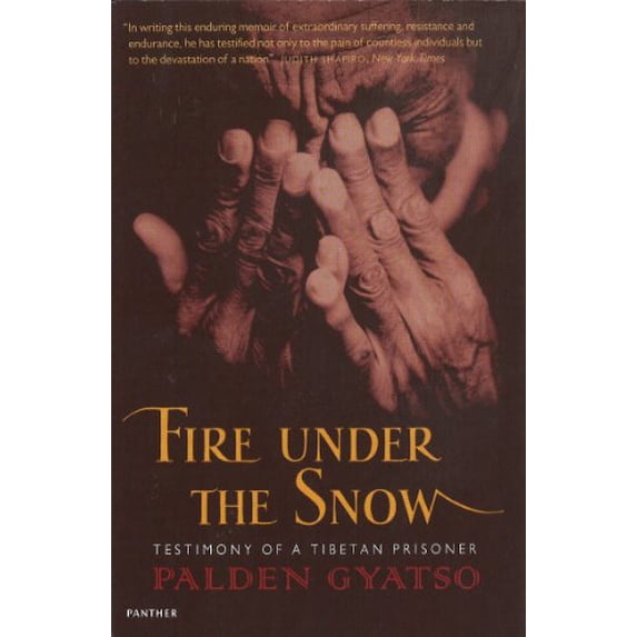 Pre-Owned Fire Under the Snow: Testimony of a Tibetan Prisoner (Paperback) 1860465099