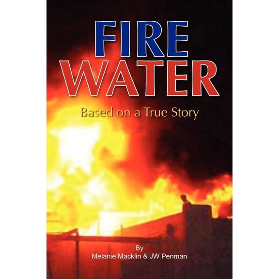 Fire Water (Paperback)