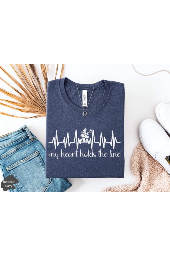 Fire Wife Shirt, My Heart Holds The Line Shirt, Fireman Firefighter Wife Girlfriend Mom Shirt, Firefighter Fireman Wife Girlfriend Mom Gift