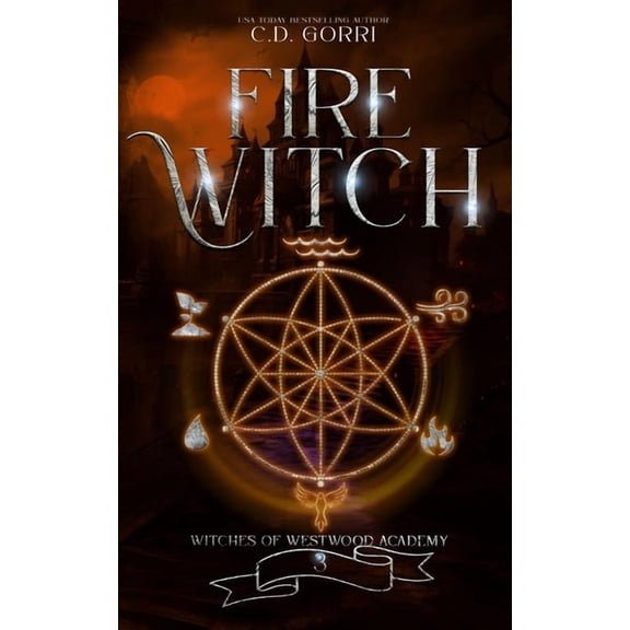 Witches of Westwood Academy Fire Witch, Book 3, (Paperback)