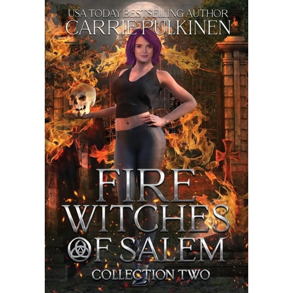 Fire Witches of Salem Fire Witches of Salem Collection Two: The Mayhem and Ember Trilogy, (Hardcover)