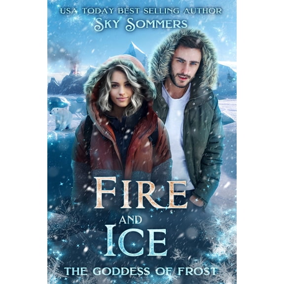 Fire & Ice: The Goddess of Frost, (Paperback)