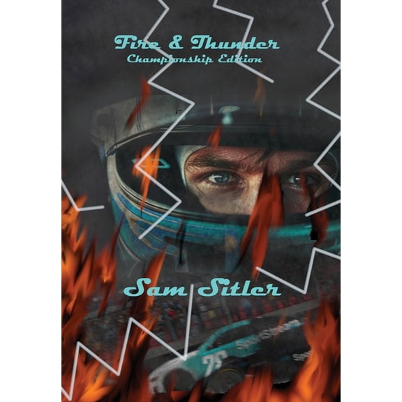 Fire & Thunder - Championship Editon, (Hardcover)