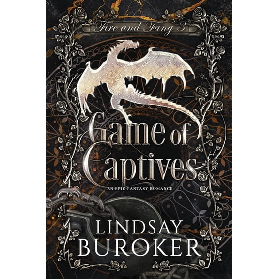 Fire and Fang Game of Captives, Book 3, (Paperback)