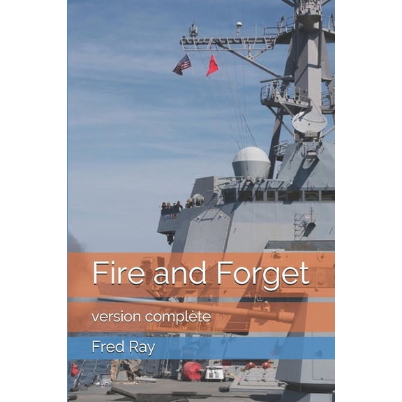 Fire and Forget : version complte (Paperback)