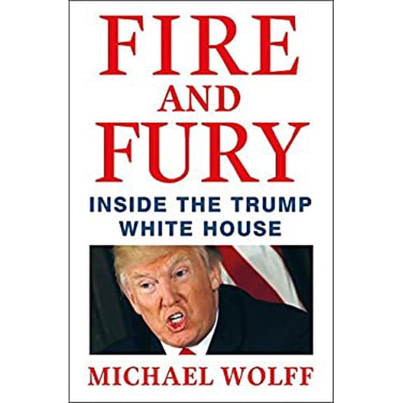 Pre-Owned Fire and Fury: Inside the Trump White House (Hardcover)(Large Print)