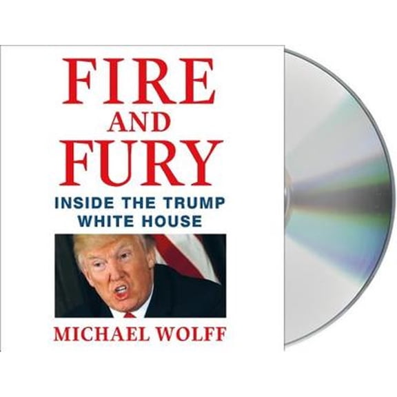 Pre-Owned Fire and Fury : Inside the Trump White House (CD-Audio)